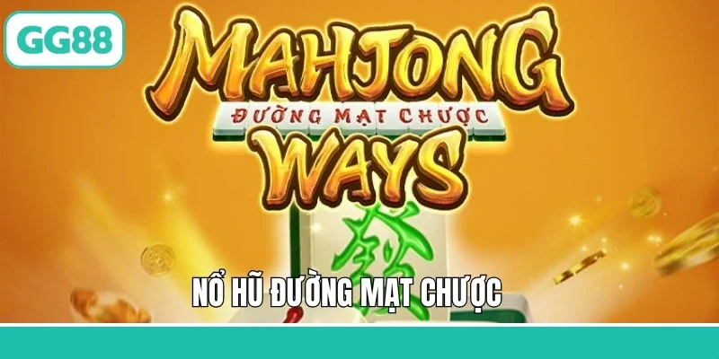 nổ hũ đường mạt chược